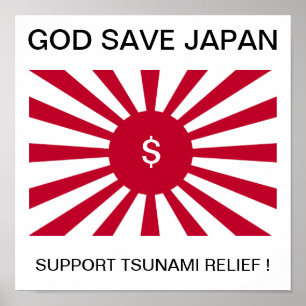 GOD SAVE JAPAN STEUN TSUNAMI RELIEF! POSTER