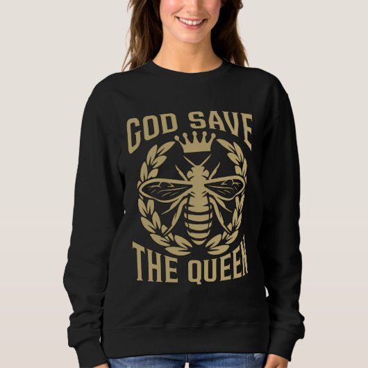 God Save The Queen Bee Whisperer Loves Honey Bees  Trui (Voorkant)