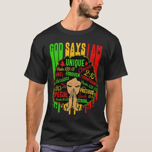 God Say I Am Powerful Black Melanin History Month T-shirt (Voorkant)