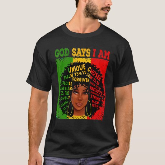 God Says I Am Black History Afro Black Women T-shirt (Voorkant)