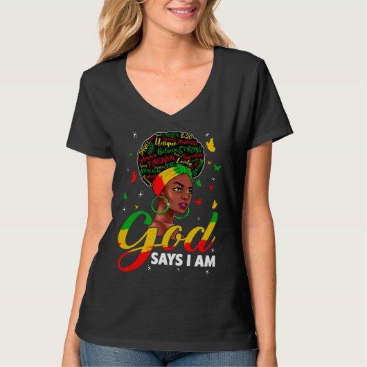 God Says I Am Black Melanin History Month Pride Bl T-shirt (Voorkant)