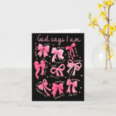 God Says I Am Coquette Bow Coquette Bow Fall Valen Kaart (Gele Bloem)