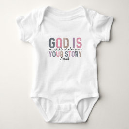 God Schrijft Nog Aan Jouw Verhaal Baby Bodysuit