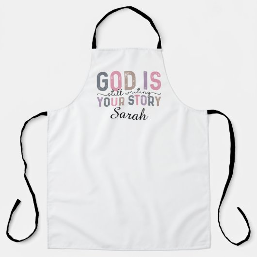 God Schrijft Nog Aan Jouw Verhaal Schort  (Voorkant)