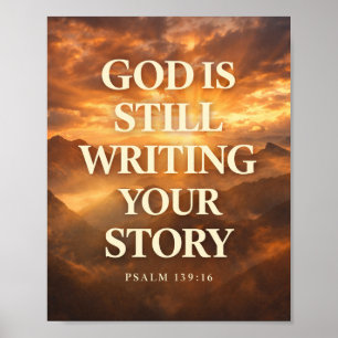 God Schrijft Nog Steeds Je Verhaal Geloof Hoop Poster