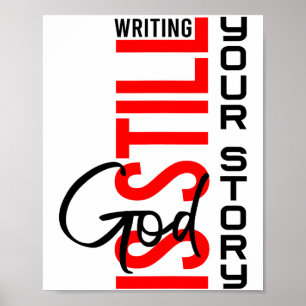 God Schrijft Nog Steeds Jouw Verhaal Inspirerende Poster