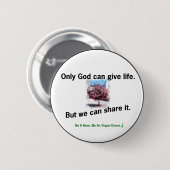 God Sharing Life Ronde Button 5,7 Cm (Voorkant /achterkant)