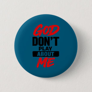 God speelt niet met mij Christelijk geloof citaat Ronde Button 5,7 Cm