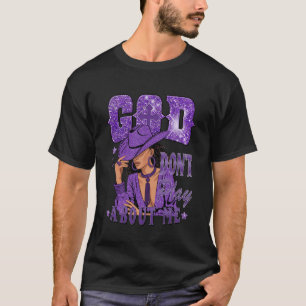 God speelt niet met mij Zwarte Afro-Amerikaanse Ko T-shirt
