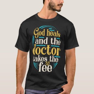 God spreekt Funny Christelijk Slogan Religie Gezeg T-shirt