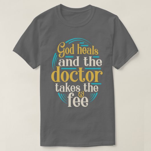 God spreekt Funny Christelijk Slogan Religie Gezeg T-shirt (Design voorkant)