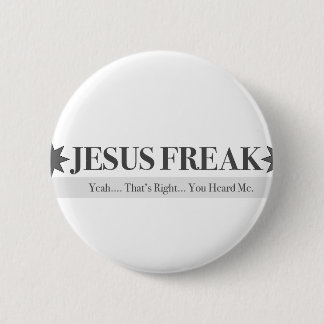 God Squad Jesus Freak Ronde Button 5,7 Cm