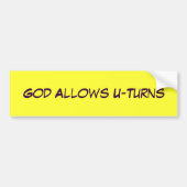 God staat U-Turns toe Bumpersticker (Voorkant)