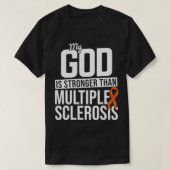 God Stronger Multiple Sclerosis MS Awareness Orang T-shirt (Design voorkant)