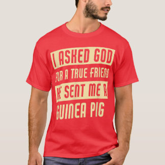 God stuurde me een Guinee-Bisschop. T-shirt