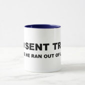 God stuurde Trump omdat hij uit de buurt kwam Mok (Midden)