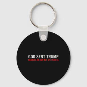 God Stuurde Trump Wegens Gebrek Aan Sprinkhanen Gr Sleutelhanger
