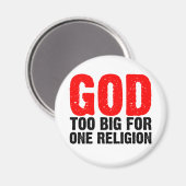 GOD TE GROOT VOOR ÉÉN RELIGIE MAGNEET (Voorkant / Achterkant)