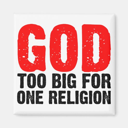 GOD TE GROOT VOOR ÉÉN RELIGING MAGNEET (Voorkant)