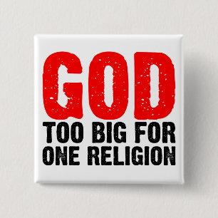 GOD TE GROOT VOOR ÉÉN RELIGING VIERKANTE BUTTON 5,1 CM