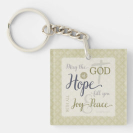 God van Hoop vervult u met Vreugde & Vrede Sleutelhanger