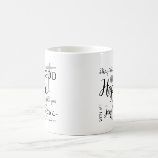 God van hoop vult u met vreugde en vrede koffiemok (Center)