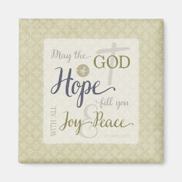 God van hoop vult u met vreugde en vrede magneet