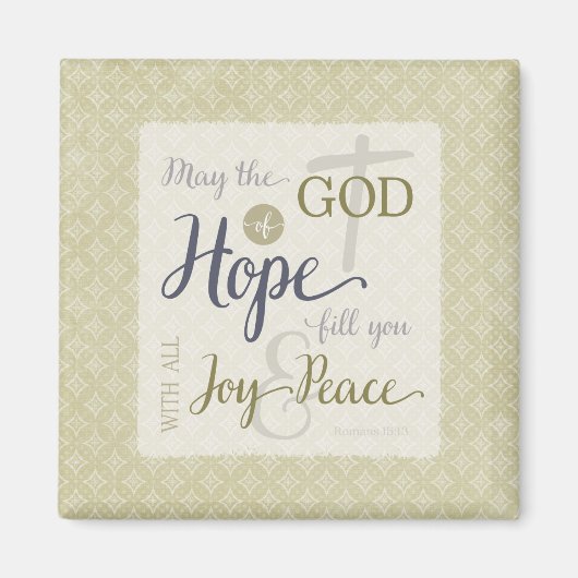 God van hoop vult u met vreugde en vrede magneet (Voorkant)