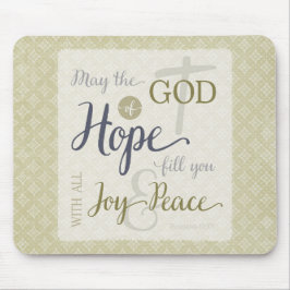 God van hoop vult u met vreugde en vrede muismat