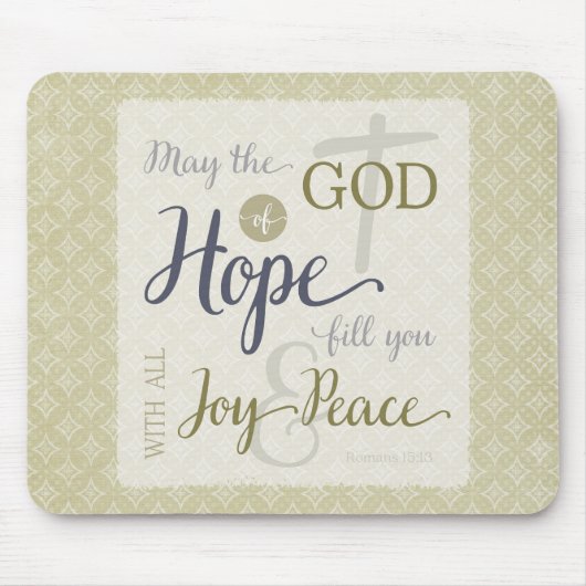 God van hoop vult u met vreugde en vrede muismat (Voorkant)