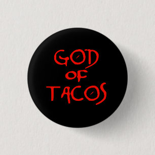 God van Tacos (alleen tekst) Ronde Button 3,2 Cm