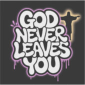 God Verlaat Je Nooit - Zwarte Editie Sticker (Voorkant)