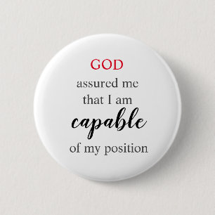 God verzekerde me dat ik dat ben ronde button 5,7 cm