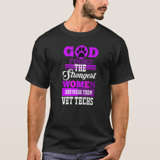 God vond de sterkste vrouwen en maakte hen Vet Te T-shirt