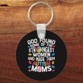 God vond een aantal sterkste vrouwen in shirt auti sleutelhanger (Voorkant)