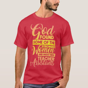 God vond enkele van de sterkste vrouwen en maakte  t-shirt