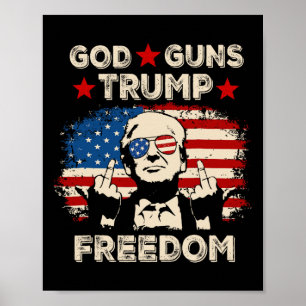God Wapens Trump Vrijheid Republikeins Conservatie Poster