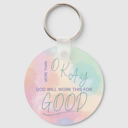 God Werkt Alles Ten goede Sleutelhanger (Voorkant)