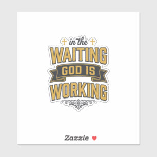 God Werkt Vintage Faith Typography T-shirt_1 Sticker