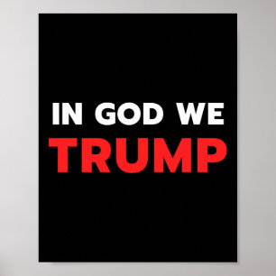 God wij Trump Pro President Donald Trump Supp Poster