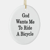 God wil dat ik een fiets rijd keramisch ornament (Rechts)