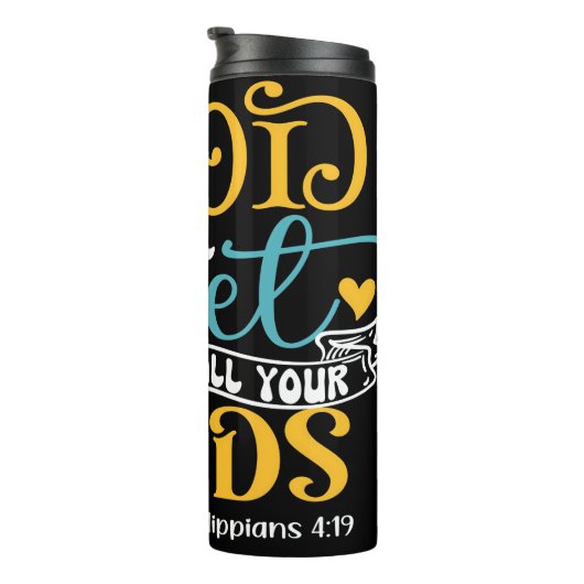 God Will Meet All Your Needs Thermosbeker (Geroteerd rechts)