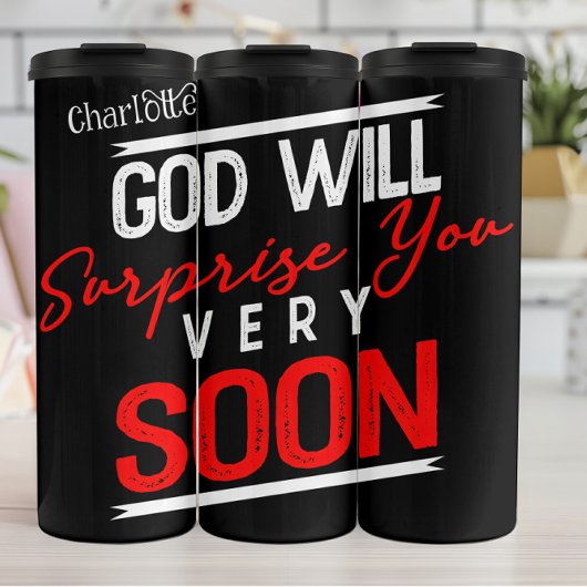 God Will Surprise You Soon Thermosbeker