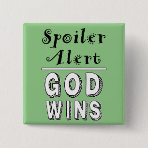God Wins Button