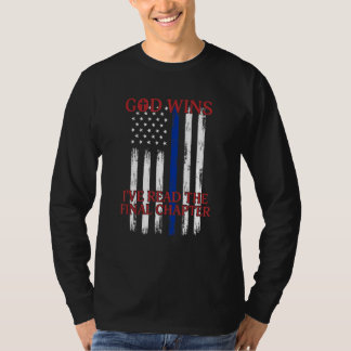 God Wins I ve Read The Final Chapter American Flag T-shirt