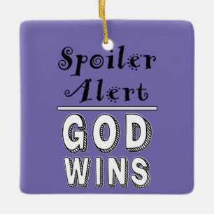 God Wins Keramisch Ornament