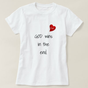 God wint Inspirerend 2-zijdige tekst T-shirt