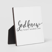 God wist dat mijn hart je nodig had