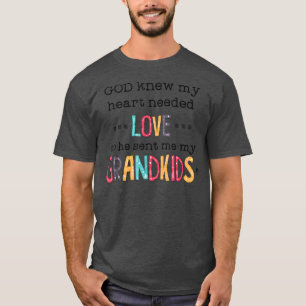God wist dat mijn hart liefde nodig had, dus stuur t-shirt
