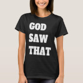 God zag dat t-shirt (Voorkant)
